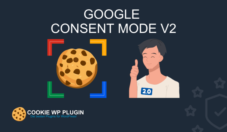 Google Consent Mode v2 ab März 2024: Implementierung & Datenschutz